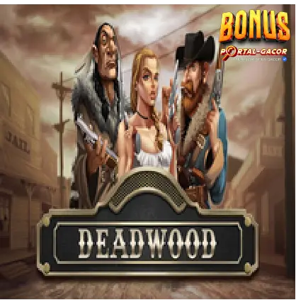 Deadwood Deadwood