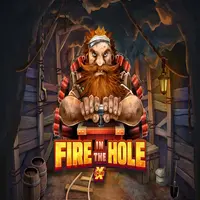 Fire in The Hole Fire in The Hole